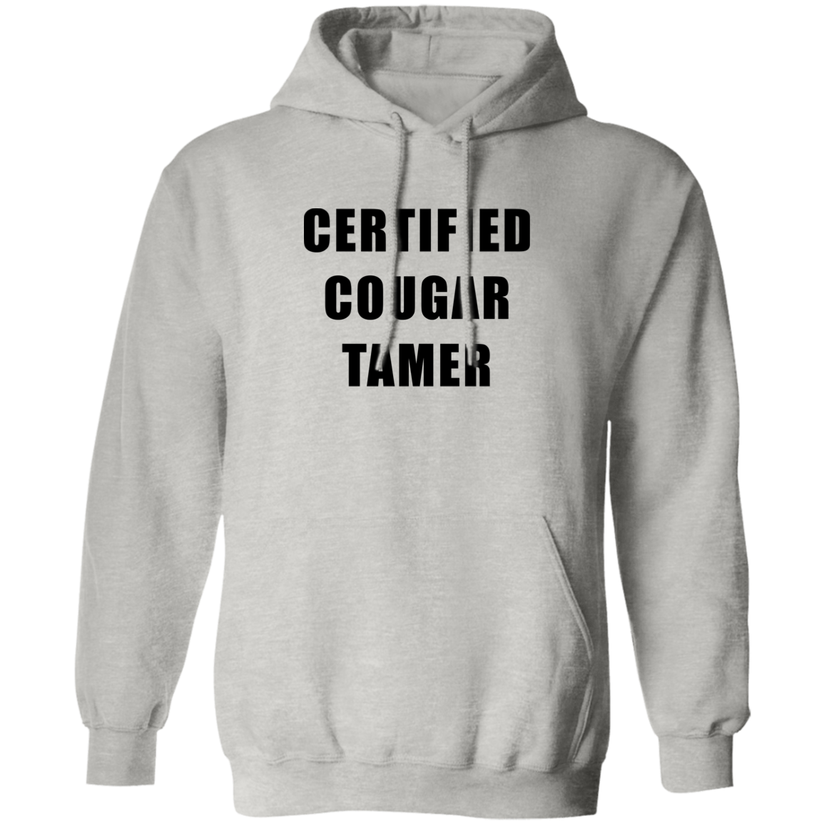 "Certified Cougar Tamer" Hoodie