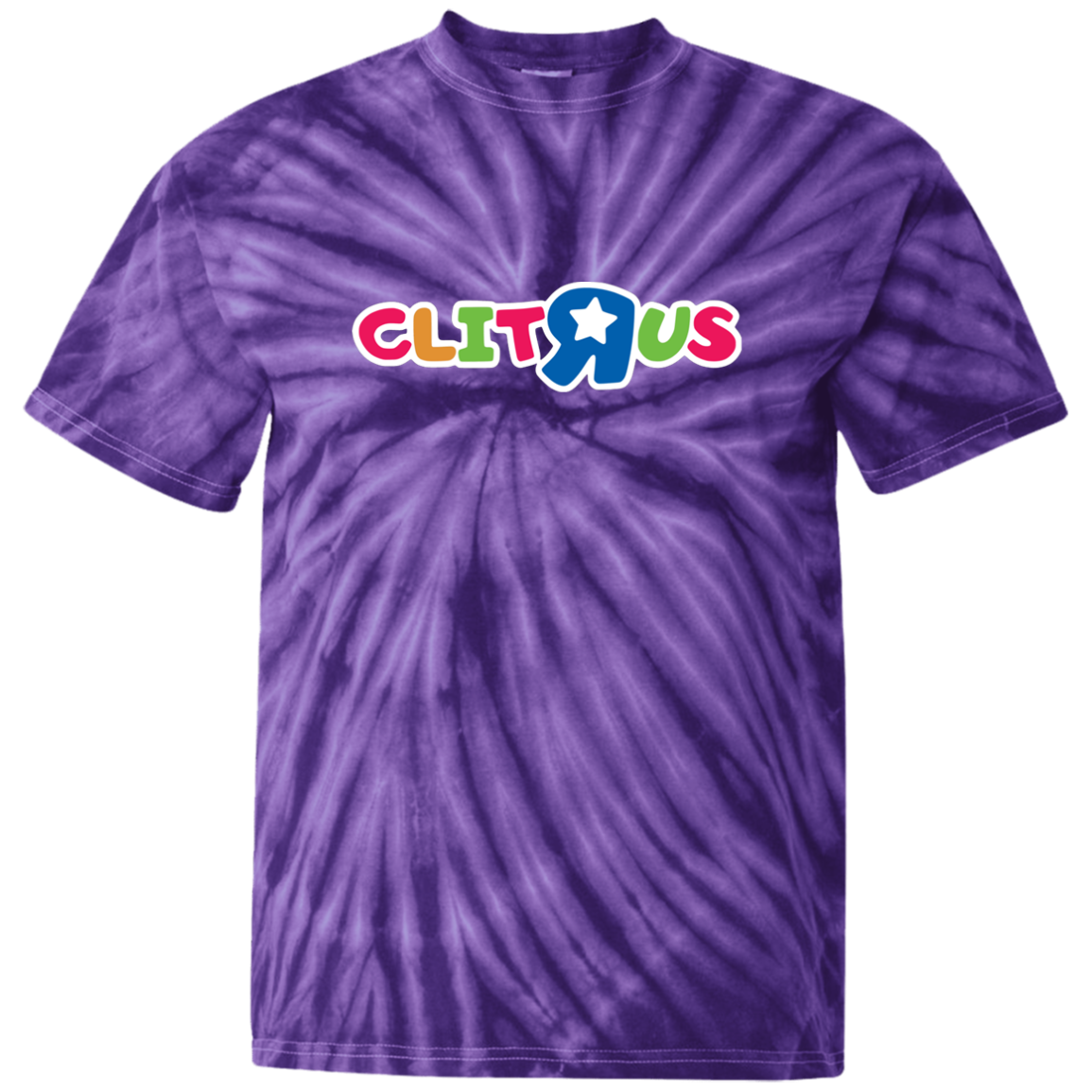 "Clit R Us" Tie Dye Shirt