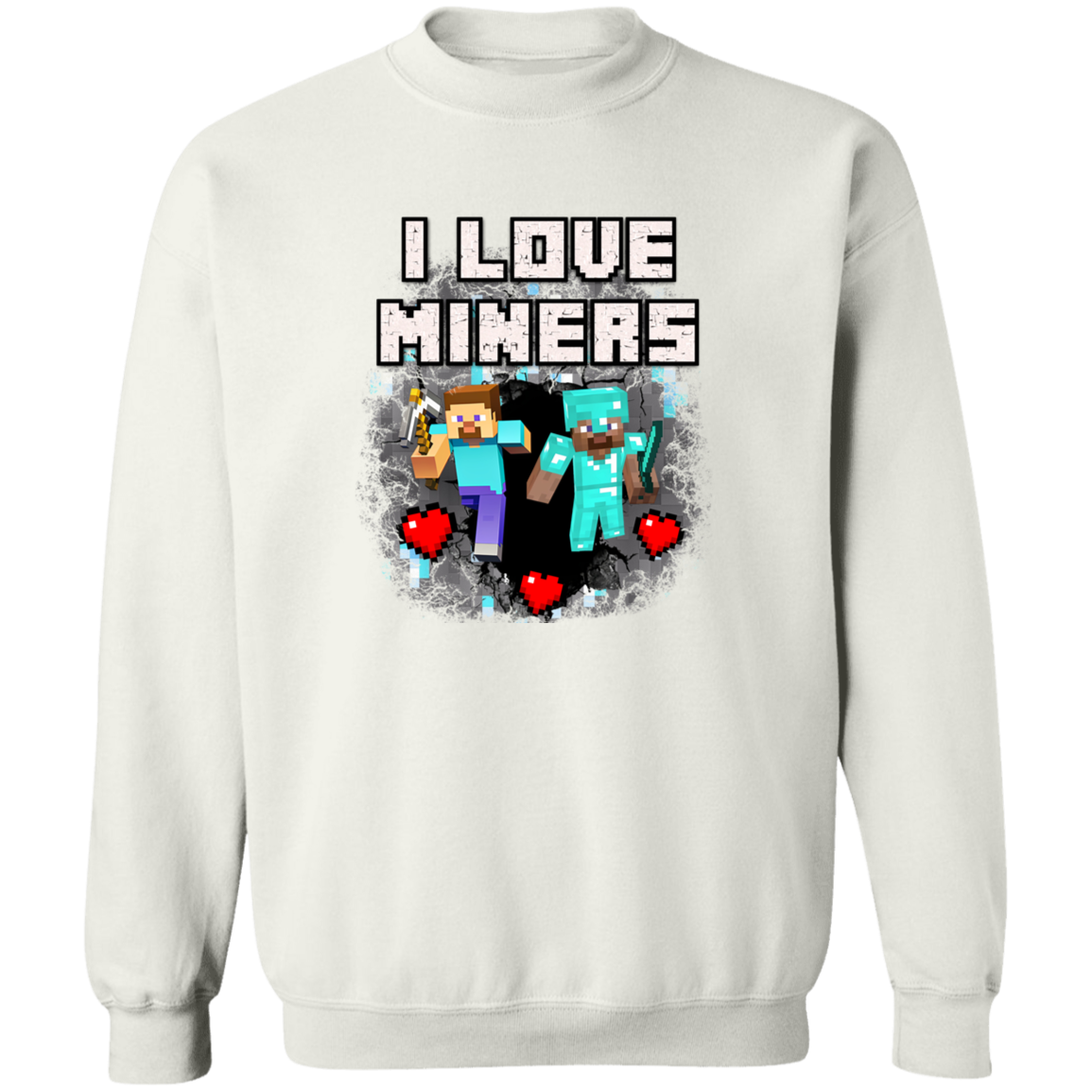 "I Love Miners" Crewneck