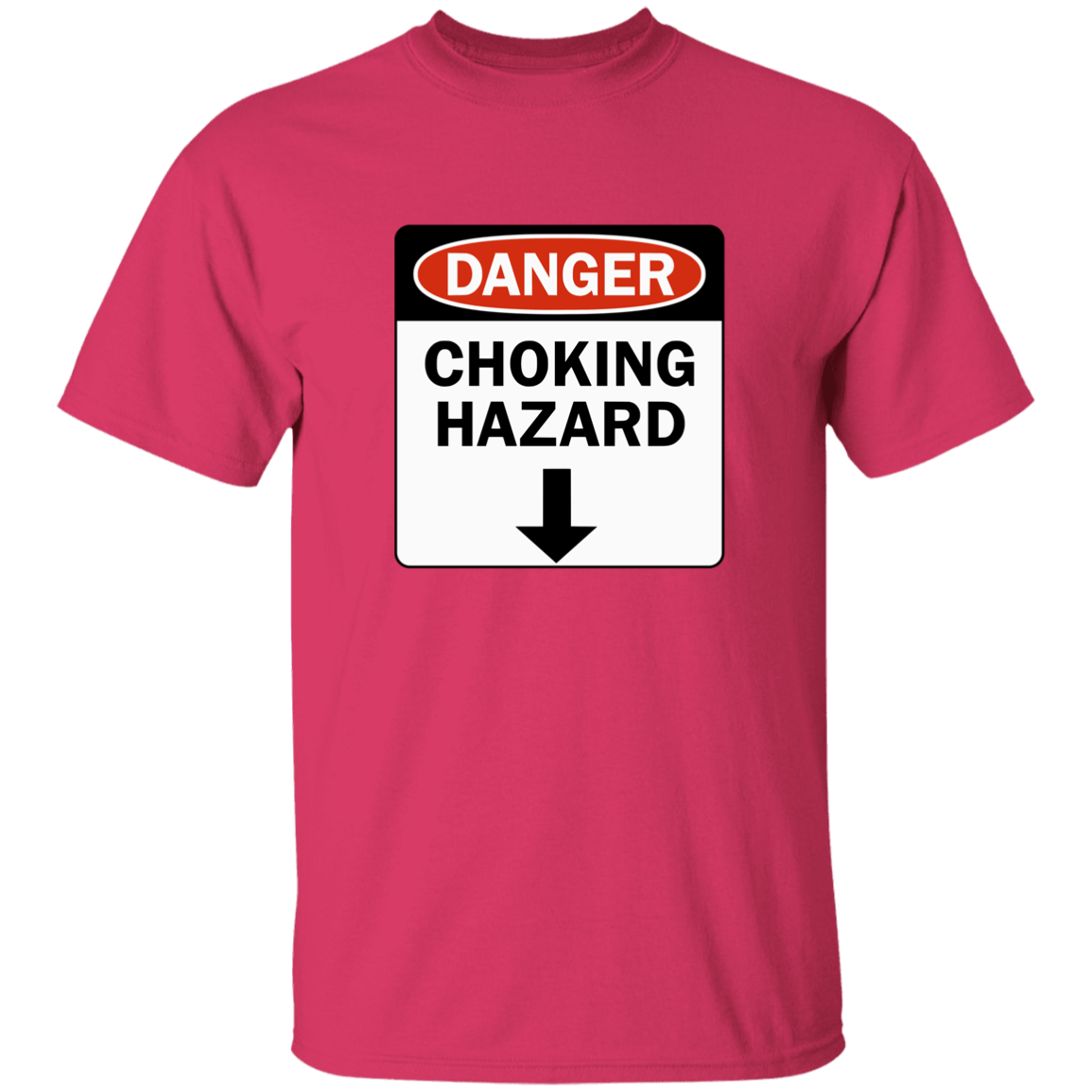 "Choking Hazard" Shirt