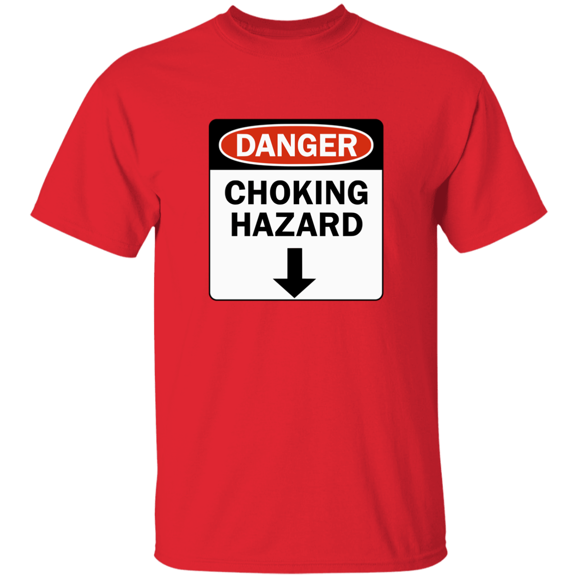 "Choking Hazard" Shirt