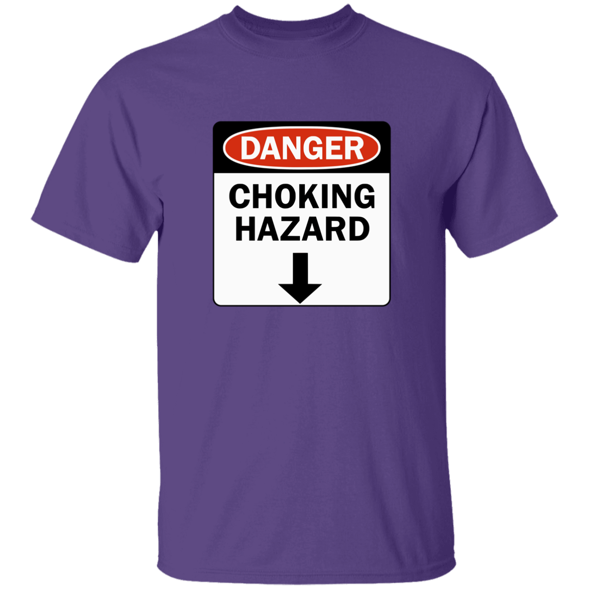 "Choking Hazard" Shirt