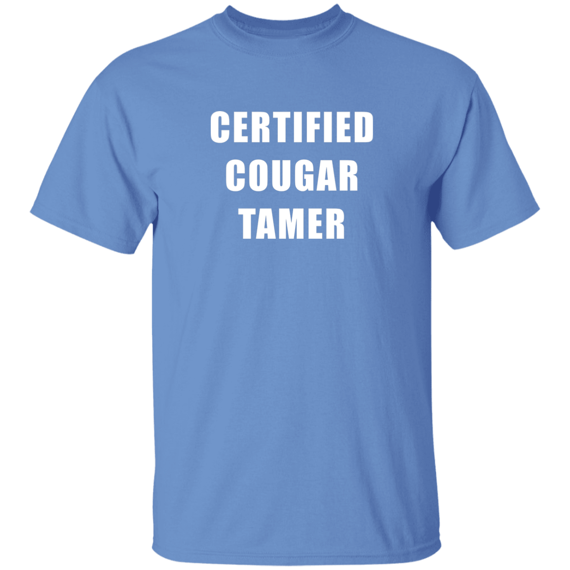 "Certified Cougar Tamer" Shirt