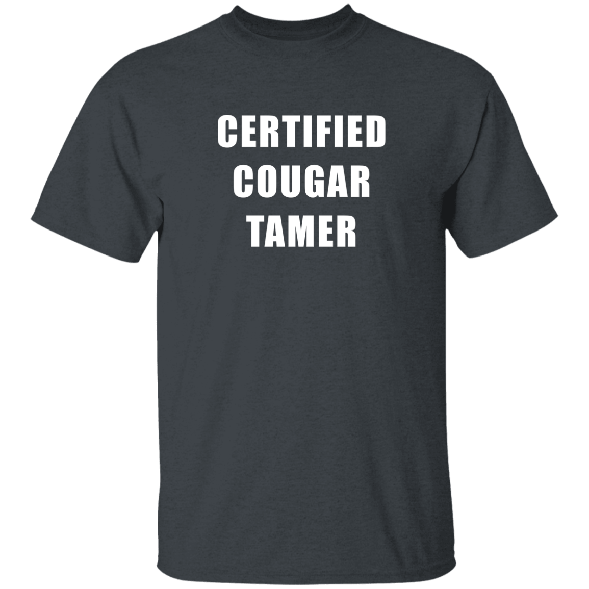 "Certified Cougar Tamer" Shirt