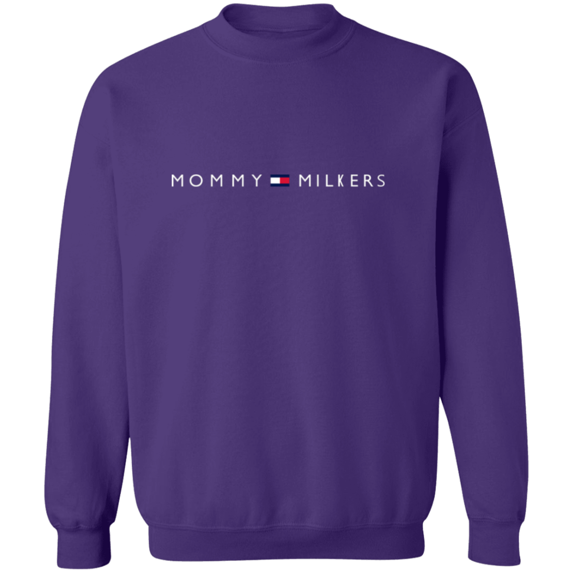 "Mommy Milkers" Crewneck