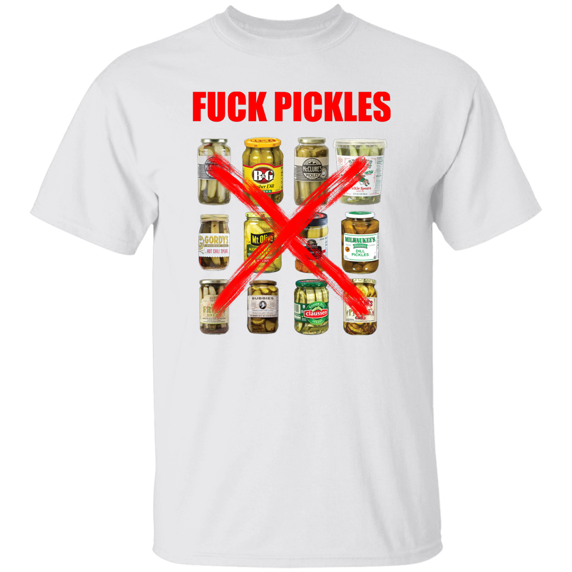 "Fuck Pickles" Shirt