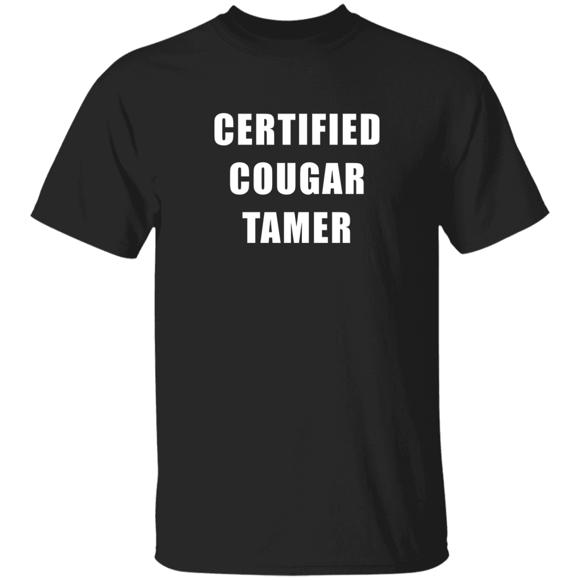 "Certified Cougar Tamer" Shirt