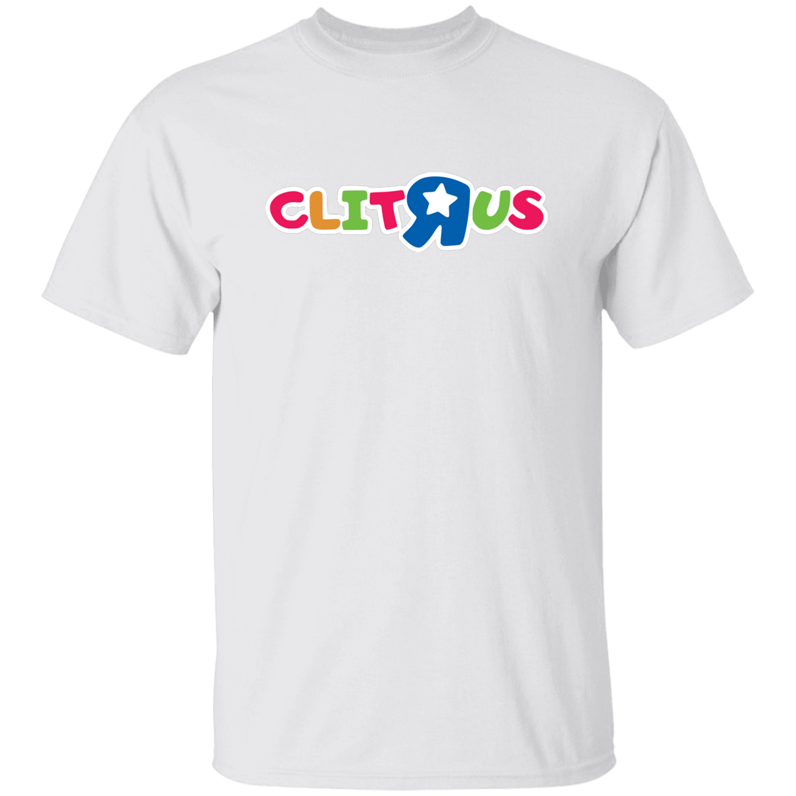 "Clit R Us" Shirt