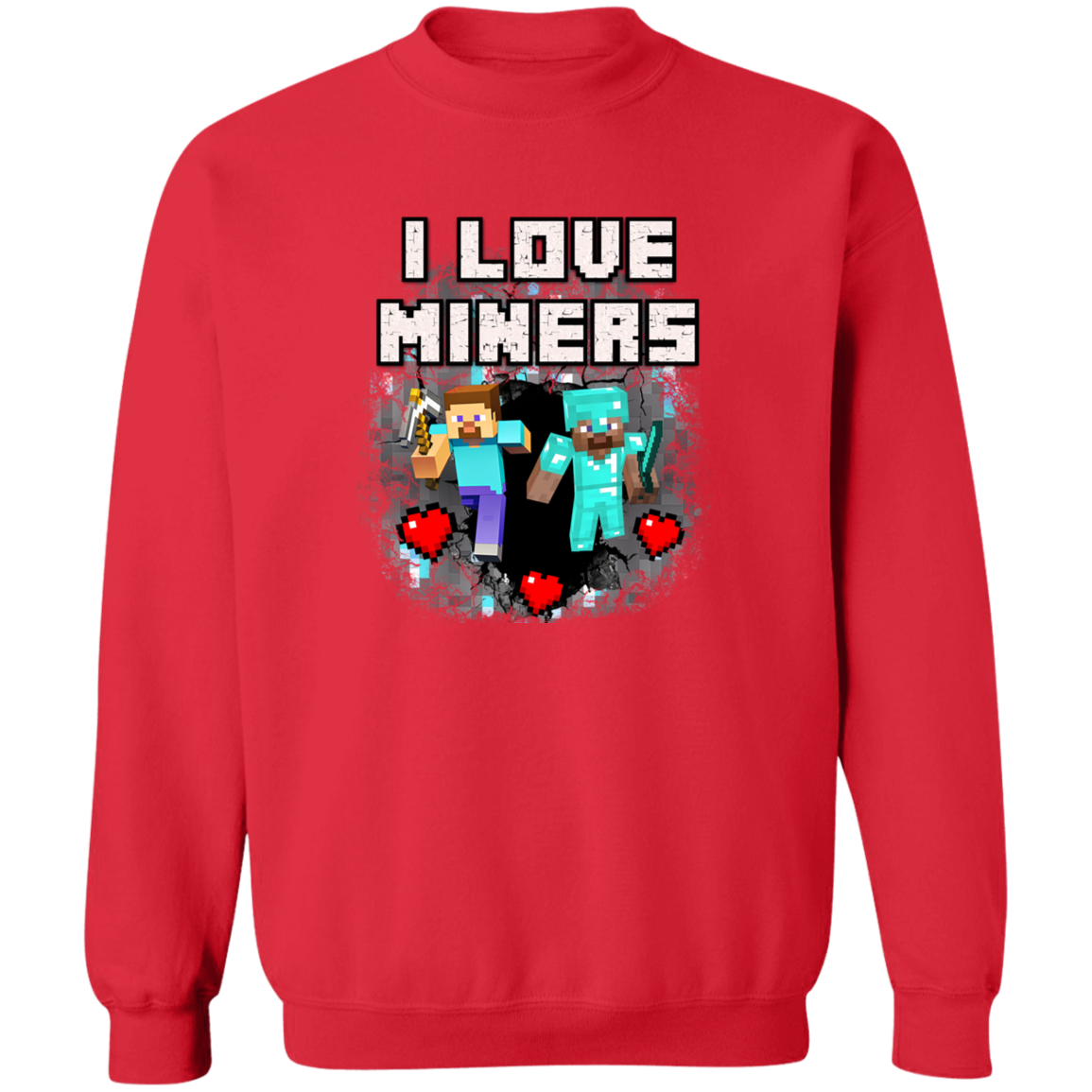 "I Love Miners" Crewneck