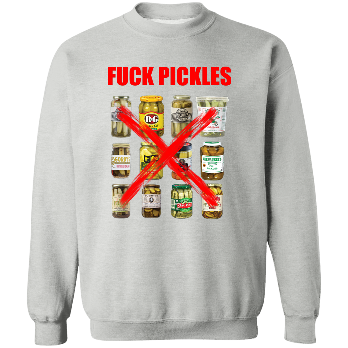 "Fuck Pickles" Crewneck