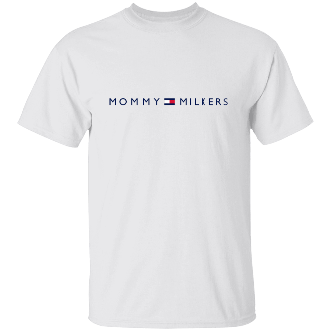 "Mommy Milkers" Shirt