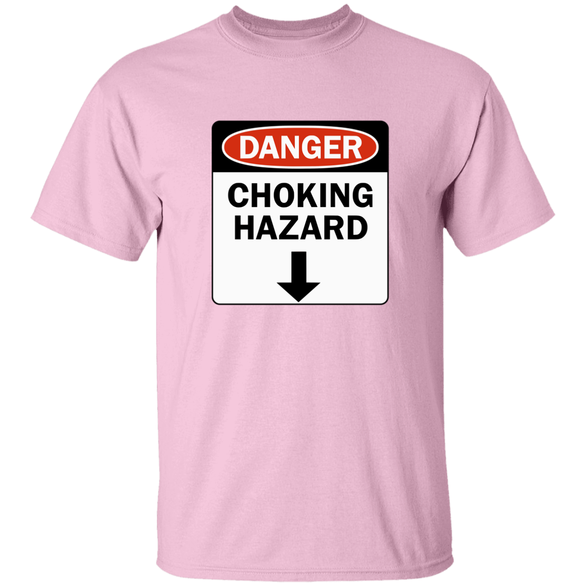 "Choking Hazard" Shirt