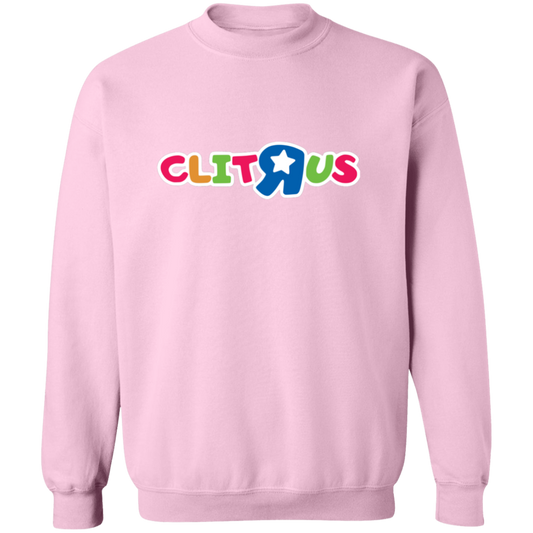 "Clit R Us" Crewneck