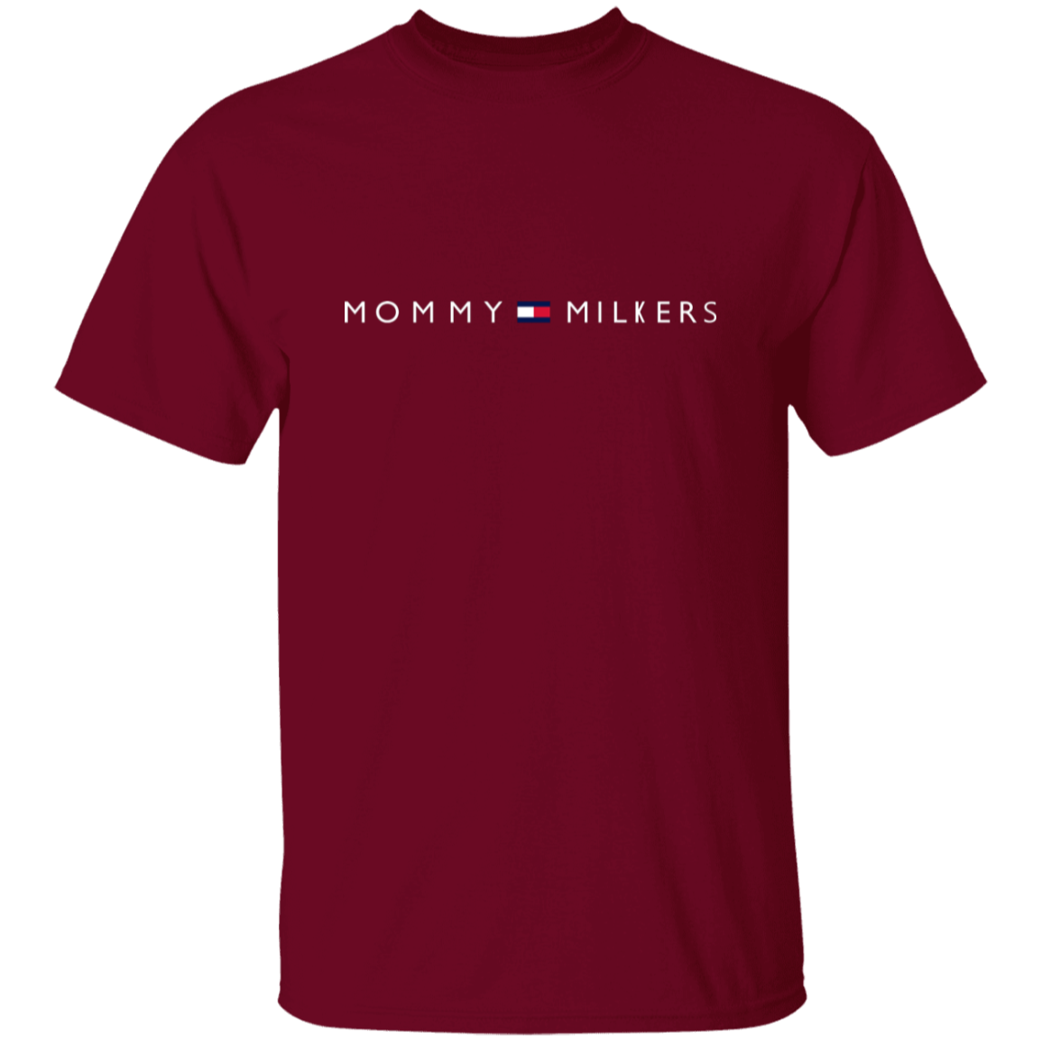 "Mommy Milkers" Shirt