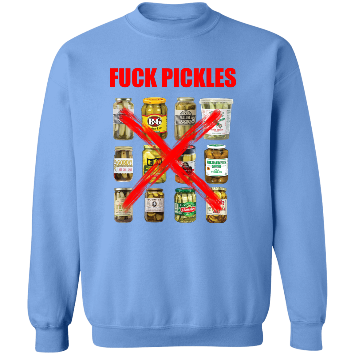 "Fuck Pickles" Crewneck