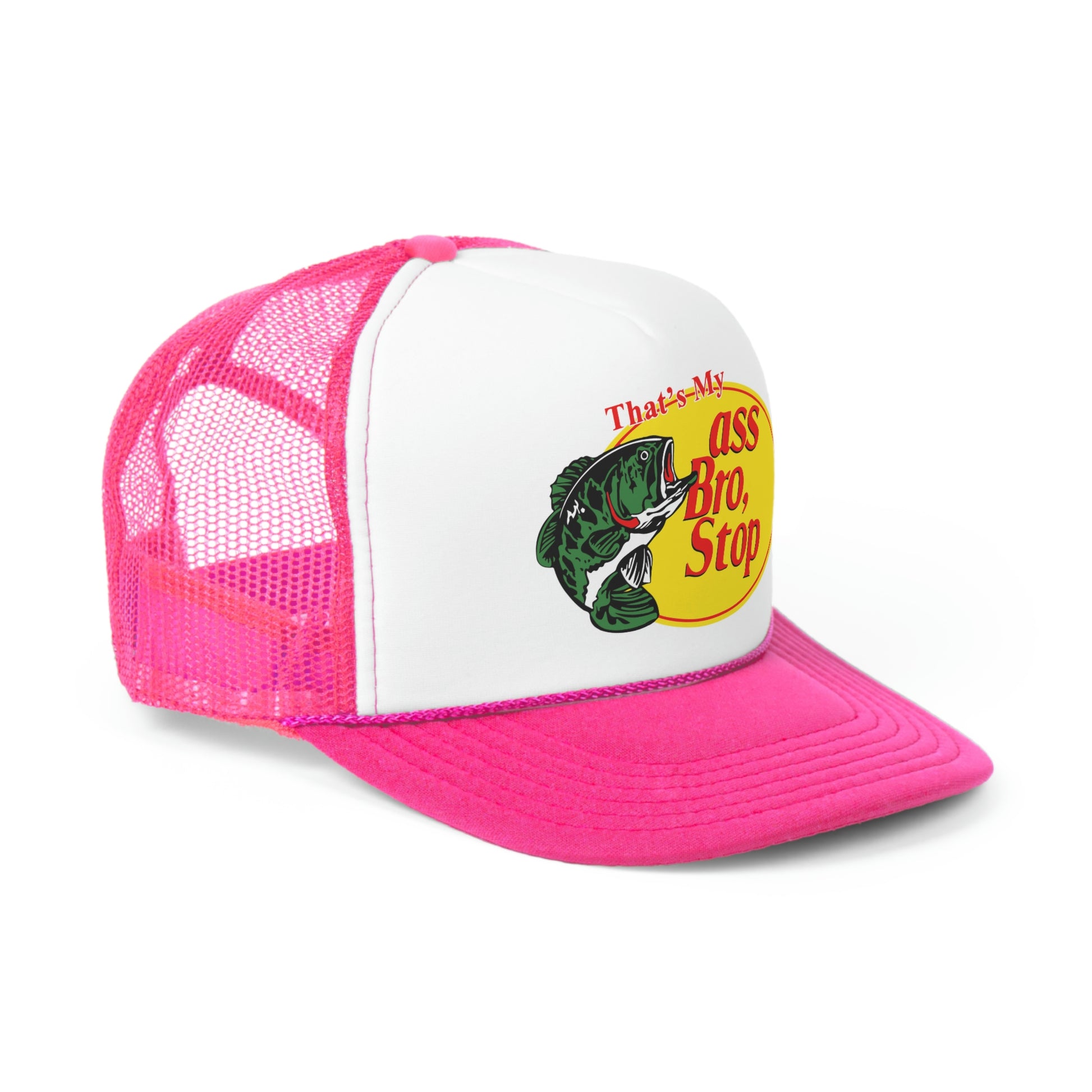 "That's My Ass Bro Stop" Hat - Pink | Side