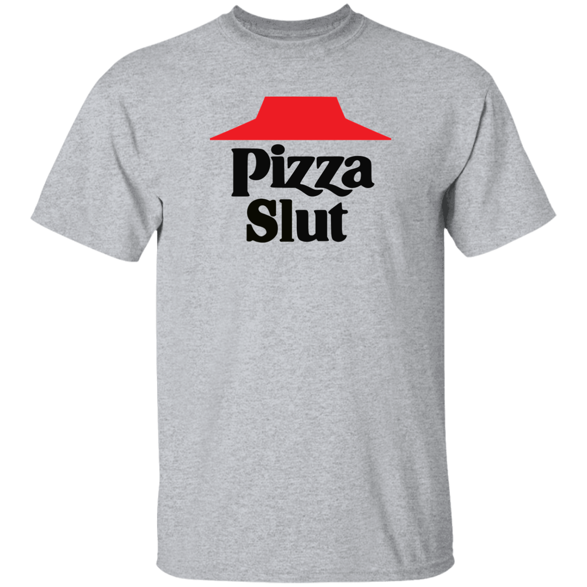 "Pizza Slut" Shirt