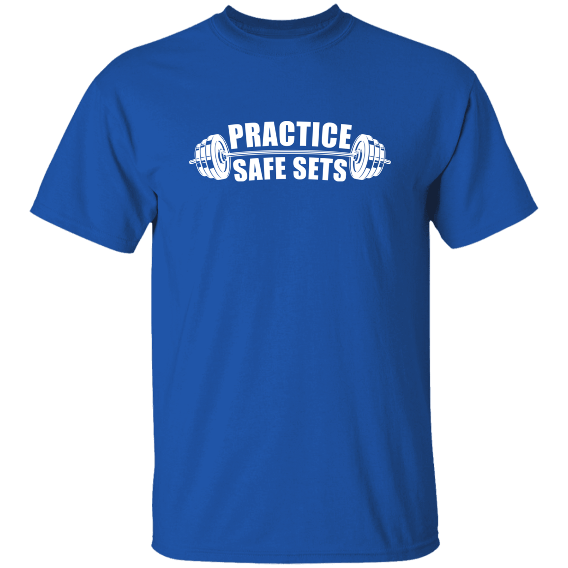 "Practice Safe Sets" Shirt