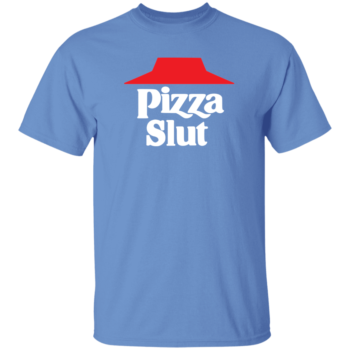 "Pizza Slut" Shirt