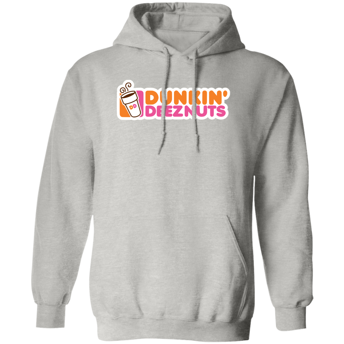 "Dunkin' Deeznuts" Hoodie