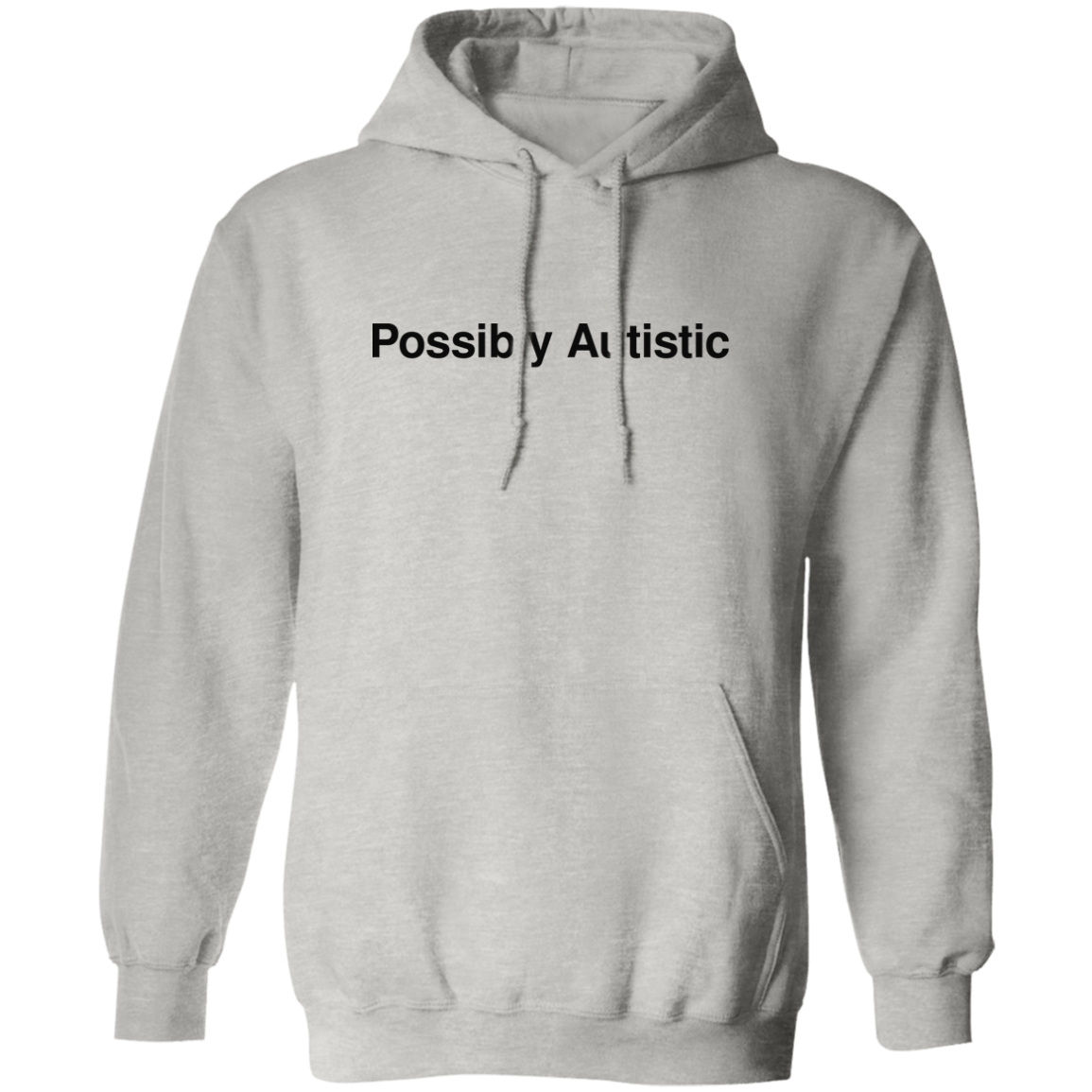 "Possibly Autistic" Hoodie