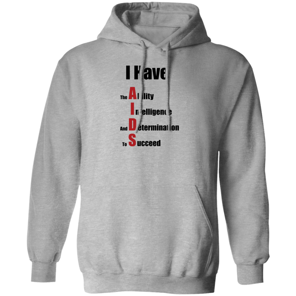 "I Have AIDS" Hoodie