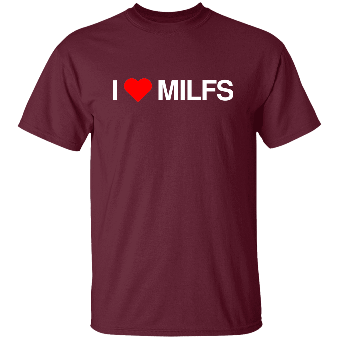 "I Love Milfs" Shirt