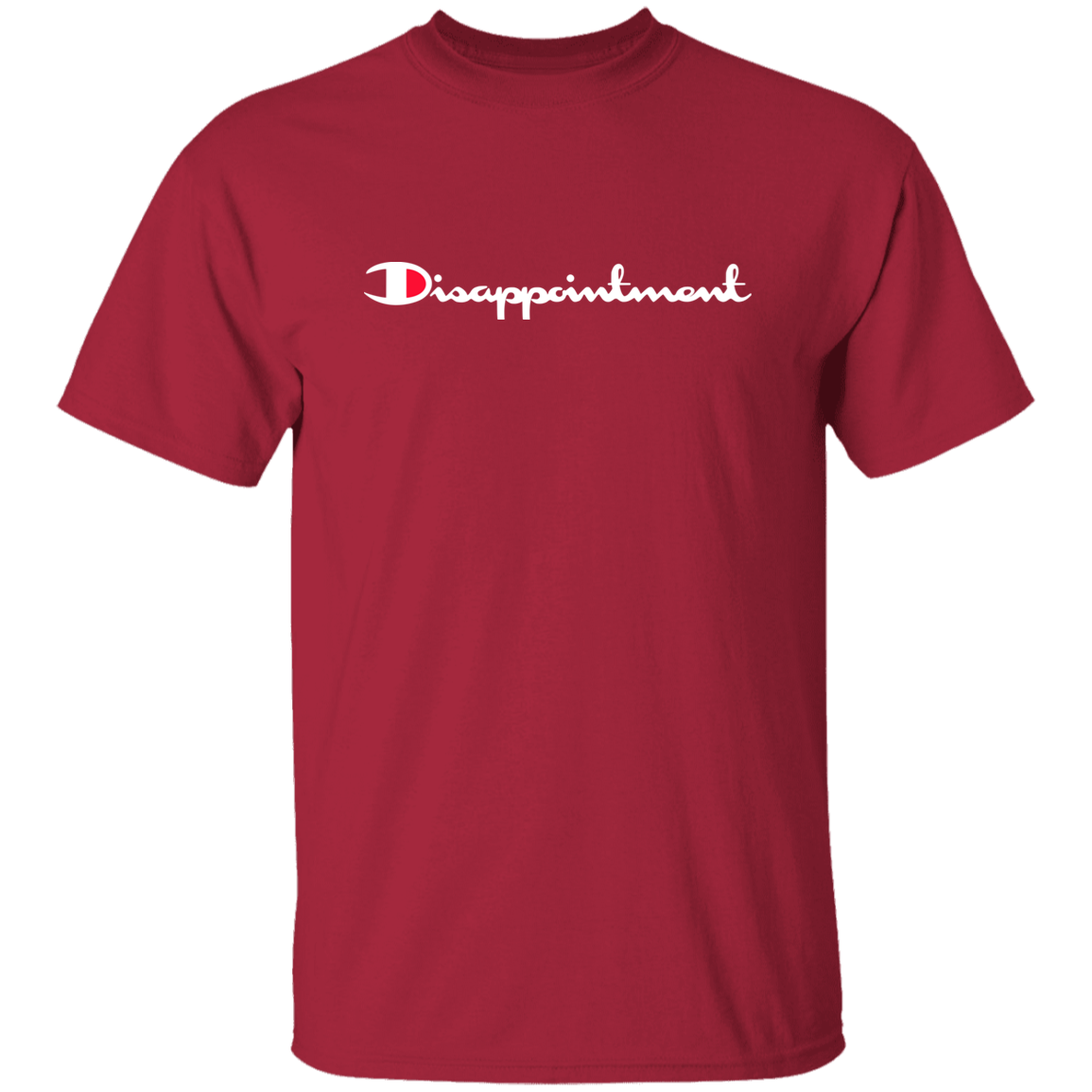 "Disappointment" Shirt