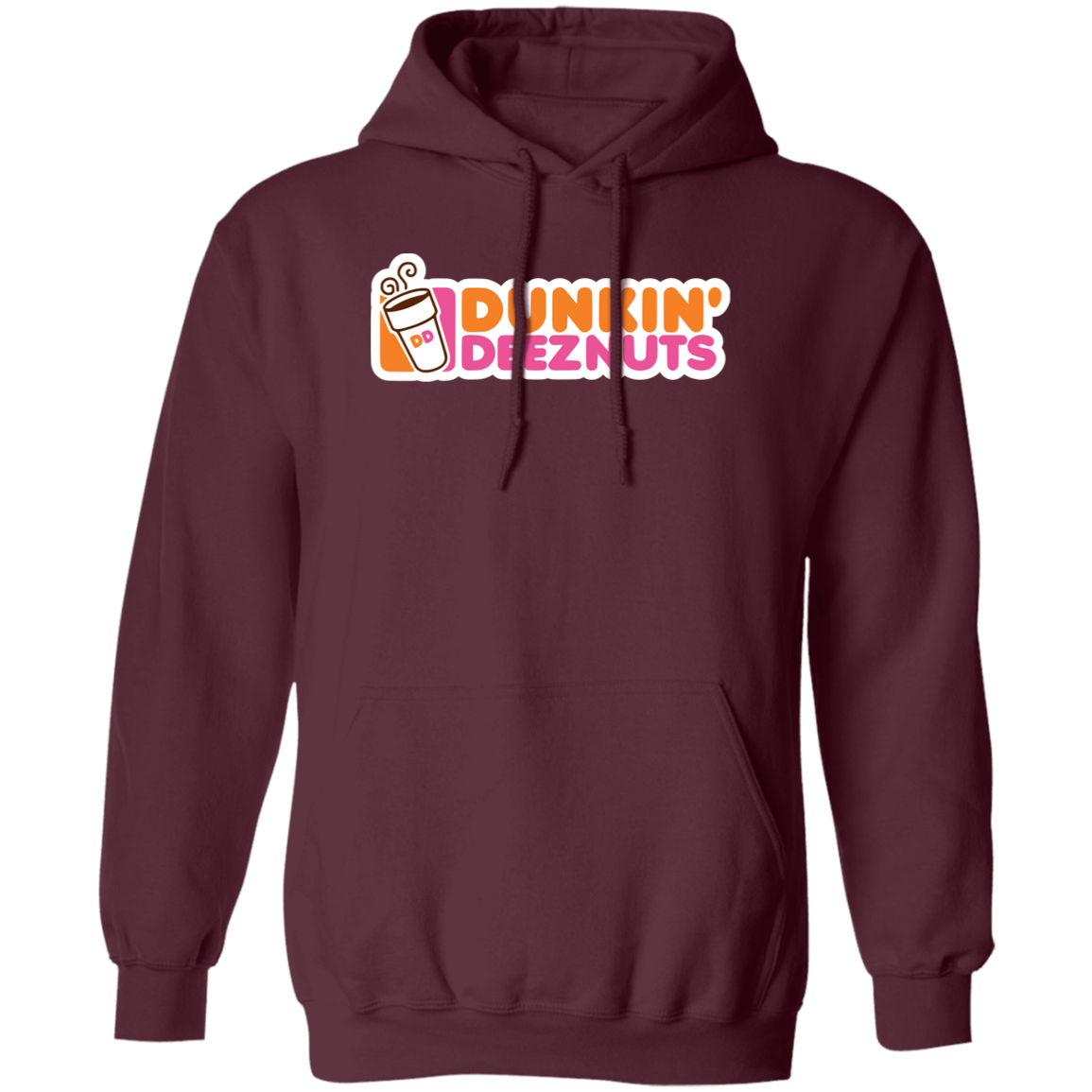 "Dunkin' Deeznuts" Hoodie