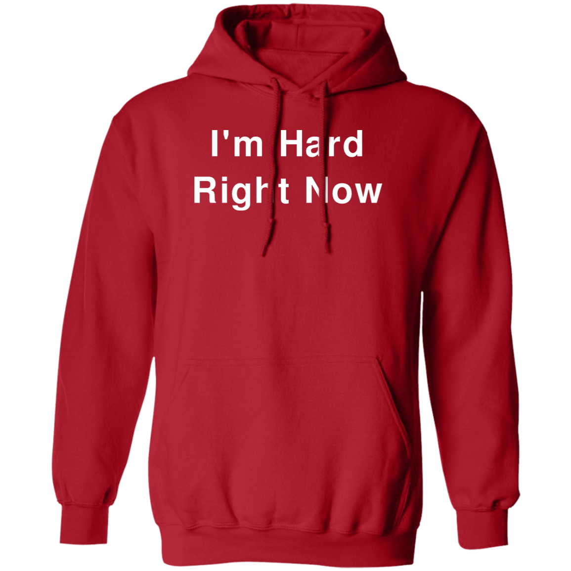 "I'm Hard" Hoodie