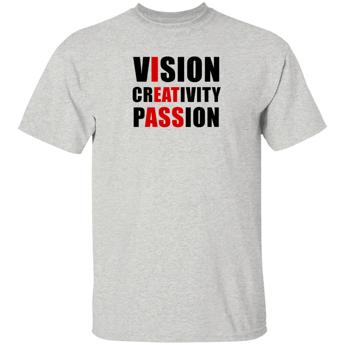 "Vision Creativity Passion" Shirt