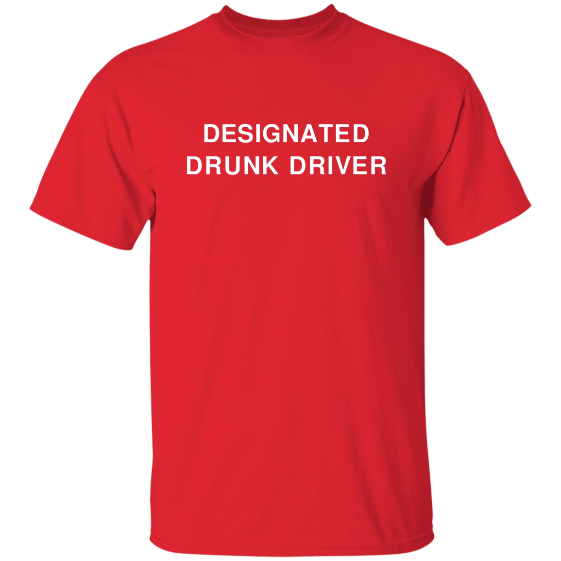 "Designated Drunk Driver" Shirt