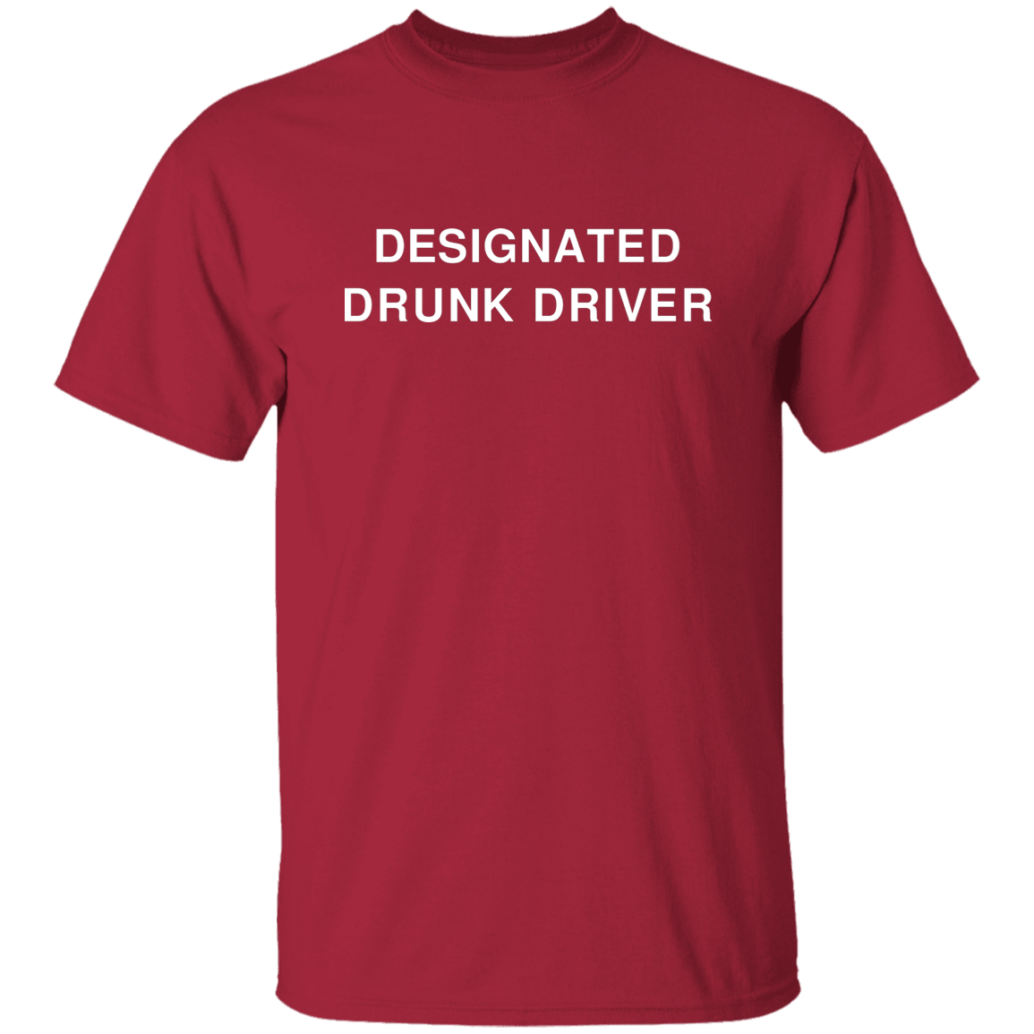 "Designated Drunk Driver" Shirt