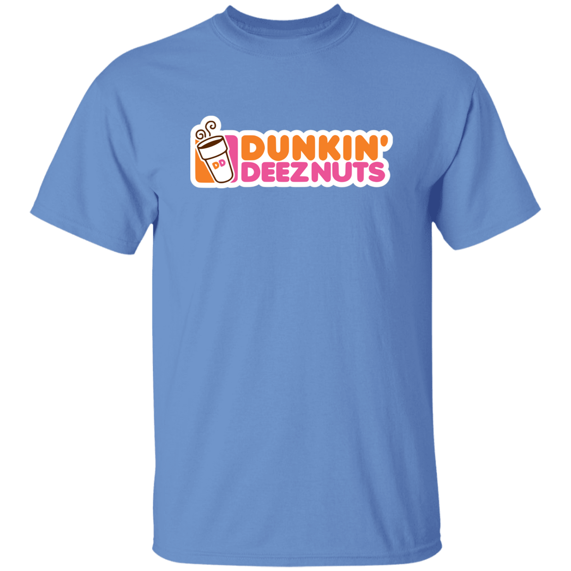 "Dunkin' Deeznuts" Shirt