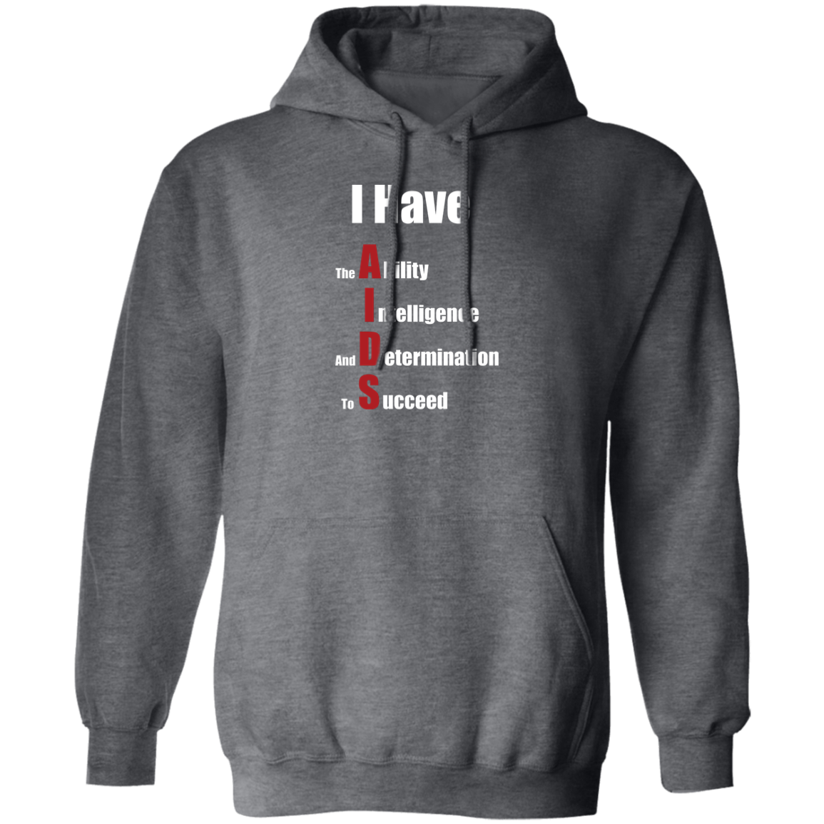 "I Have AIDS" Hoodie