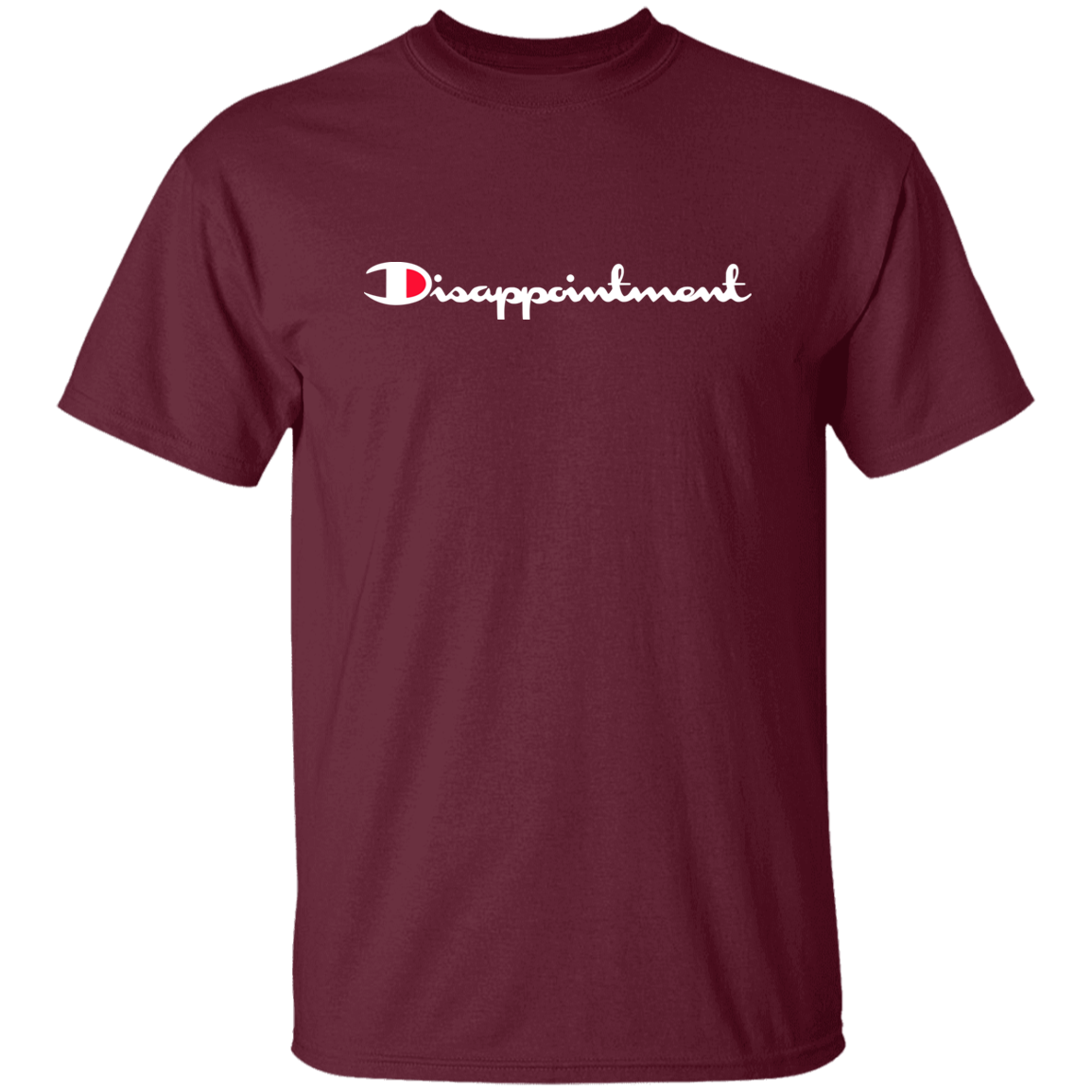 "Disappointment" Shirt