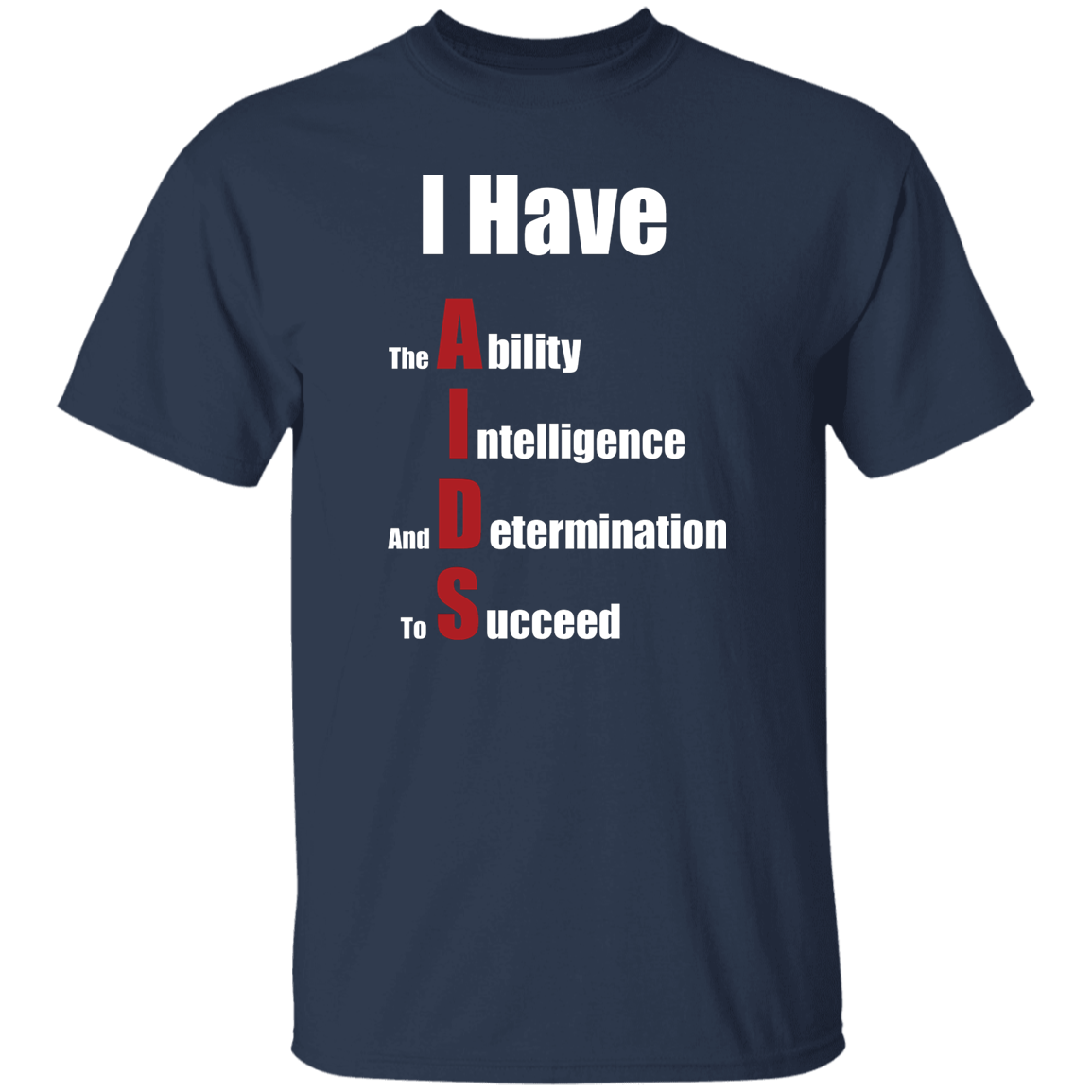 "I Have AIDS" Shirt