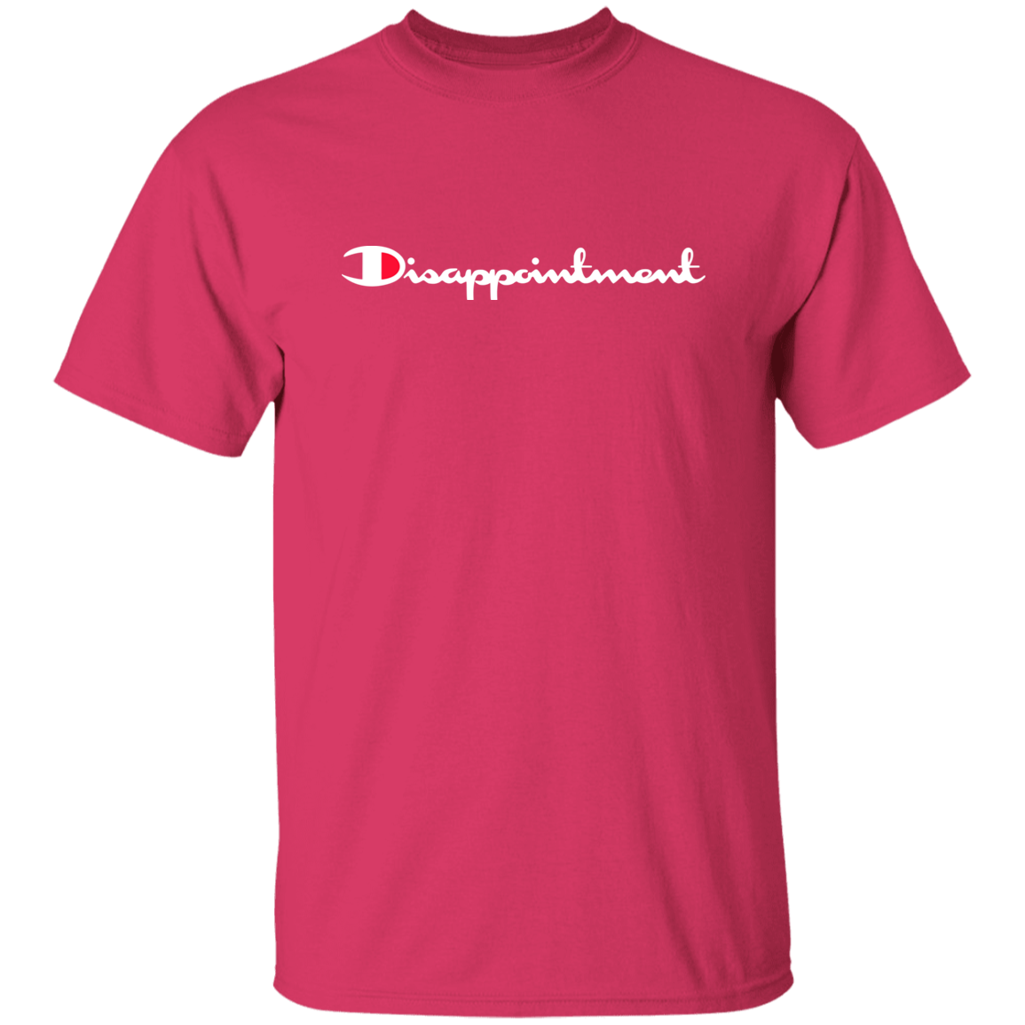 "Disappointment" Shirt