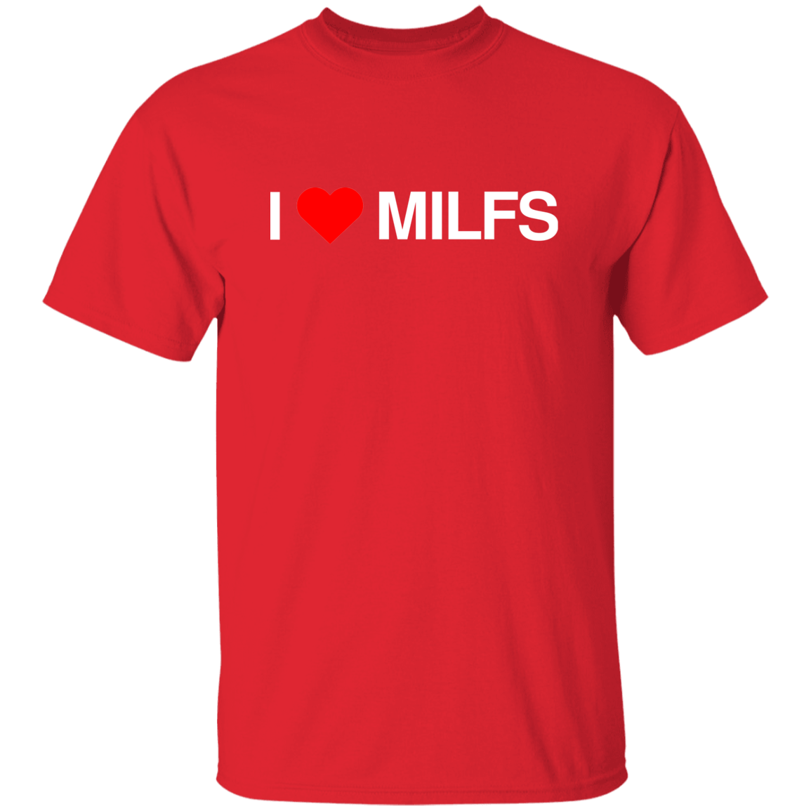 "I Love Milfs" Shirt