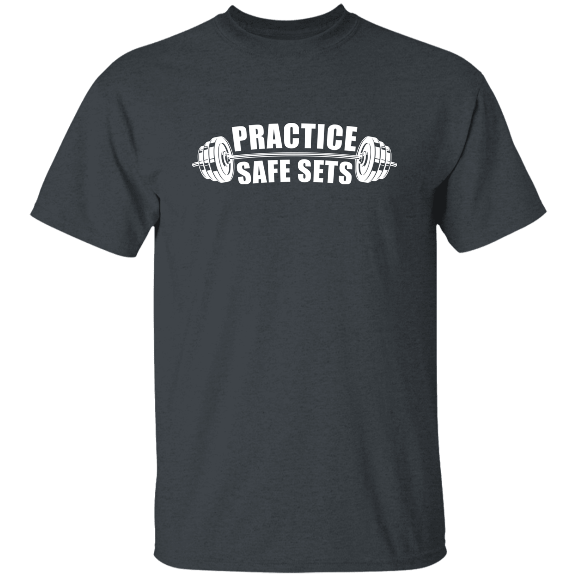 "Practice Safe Sets" Shirt