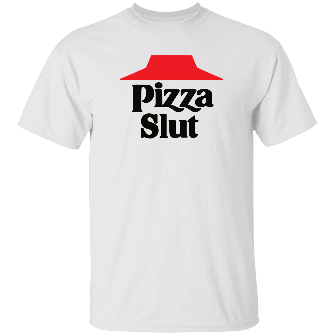 "Pizza Slut" Shirt