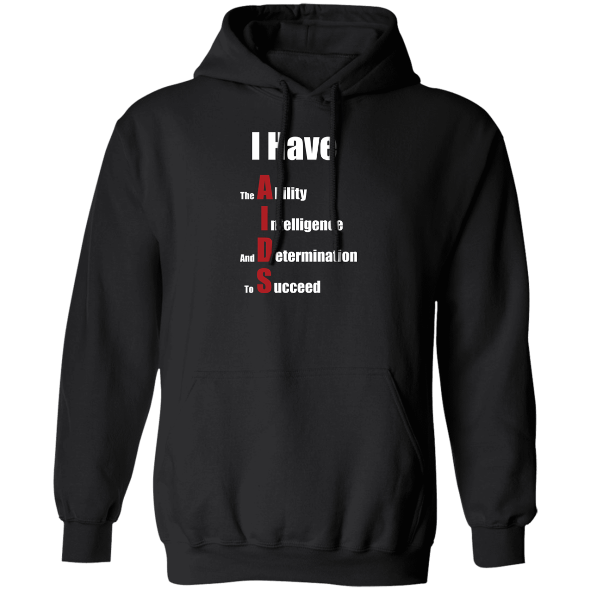 "I Have AIDS" Hoodie