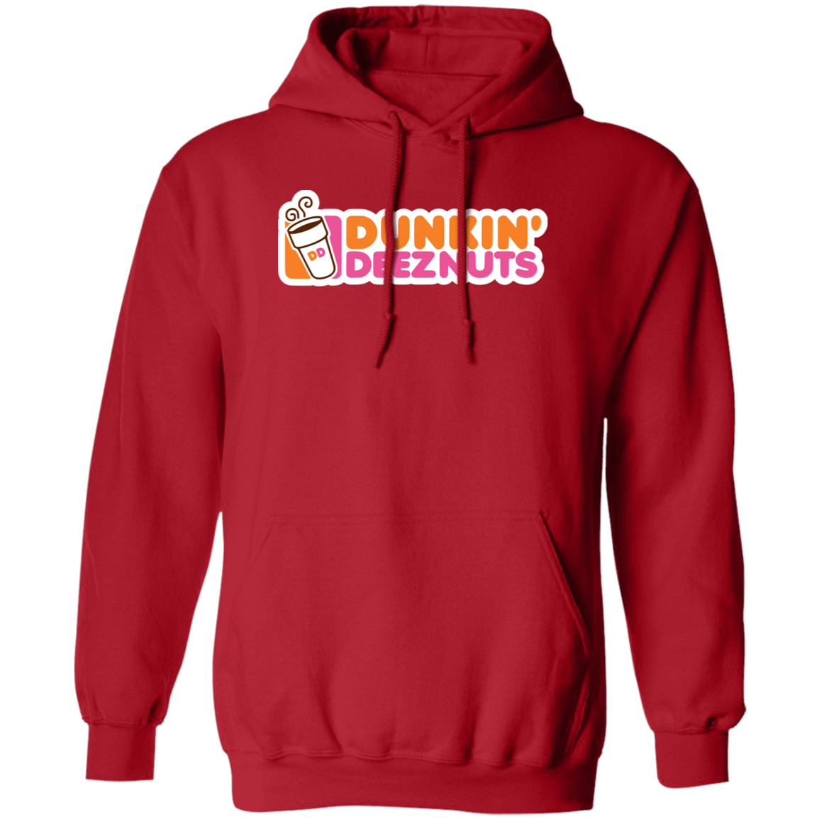 "Dunkin' Deeznuts" Hoodie