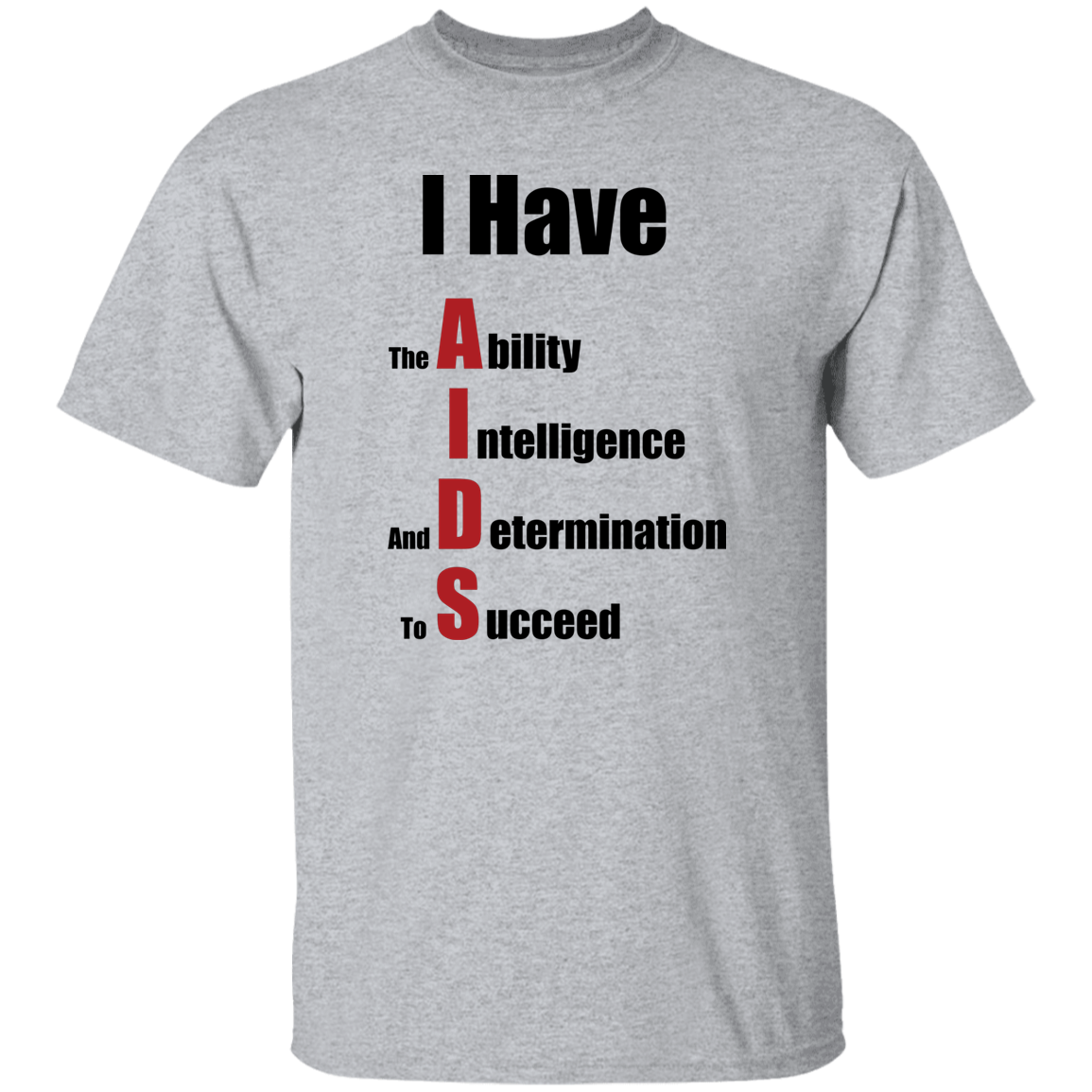 "I Have AIDS" Shirt