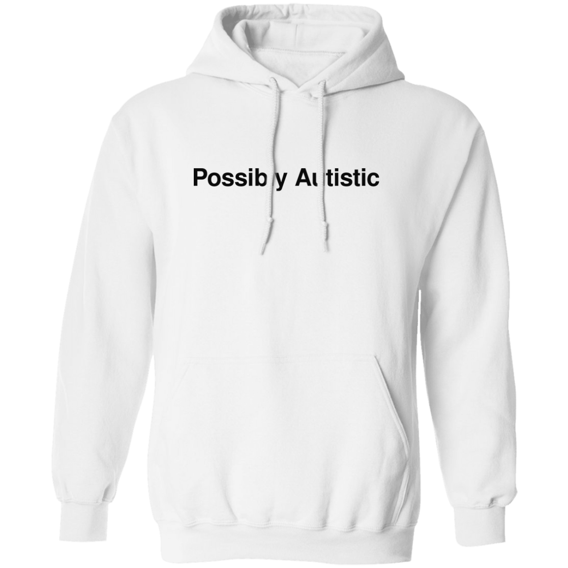 "Possibly Autistic" Hoodie