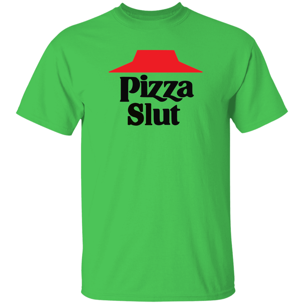 "Pizza Slut" Shirt