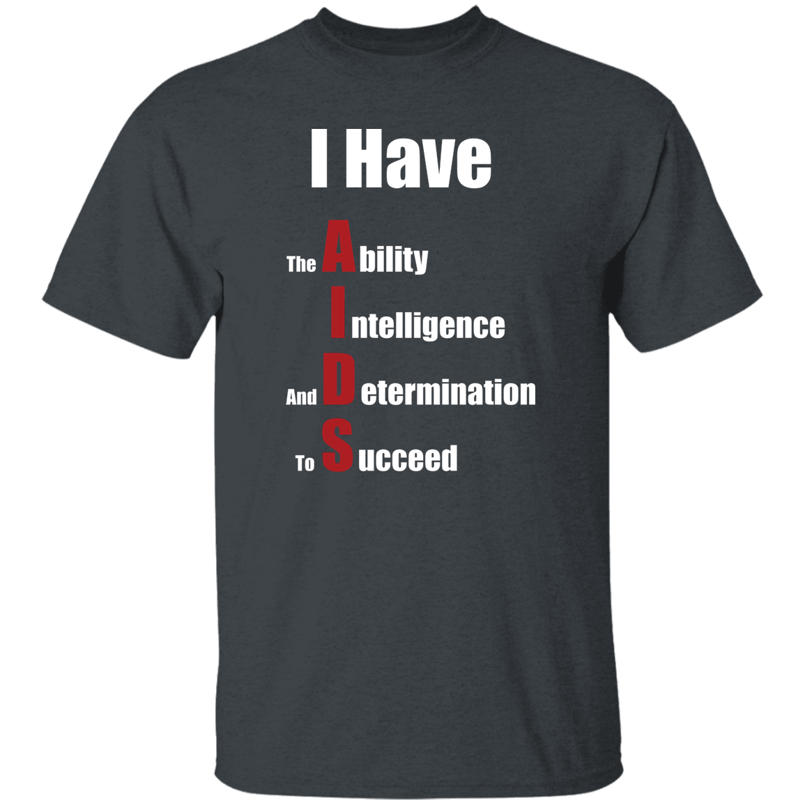 "I Have AIDS" Shirt