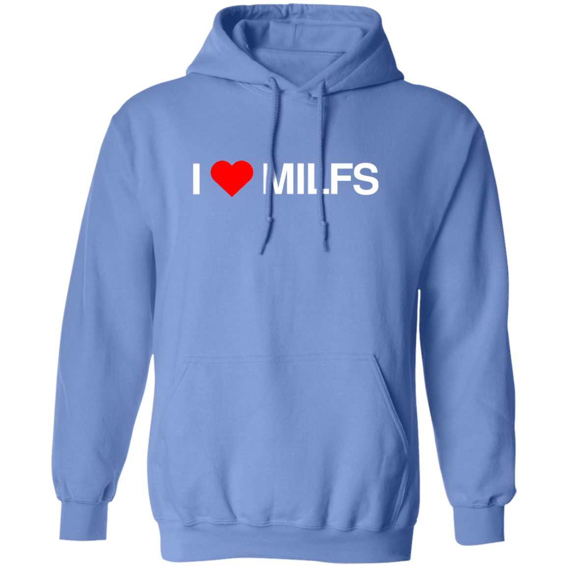 "I love Milfs" Hoodie