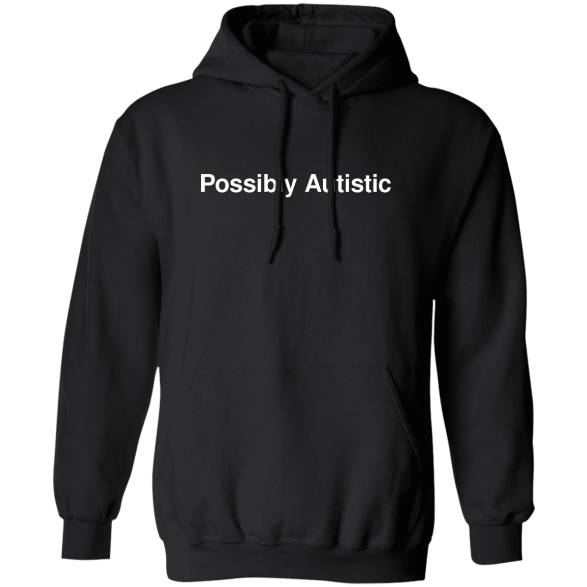 "Possibly Autistic" Hoodie