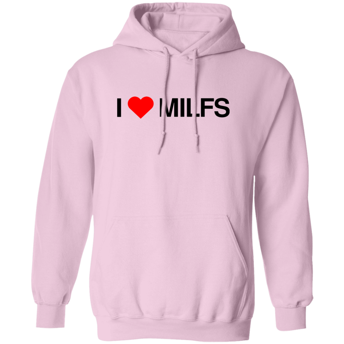 "I love Milfs" Hoodie